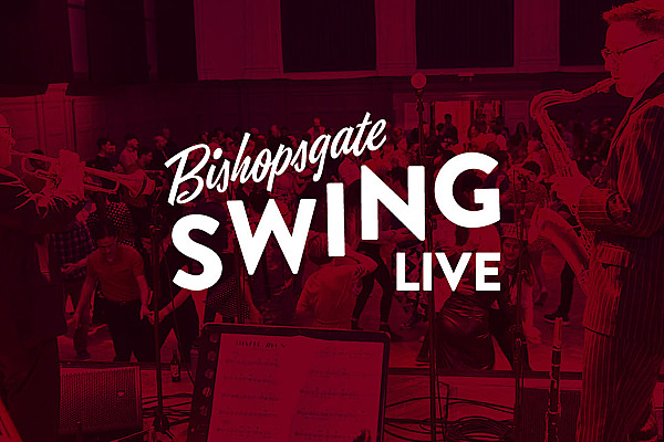 Bishopsgate Swing Live!
